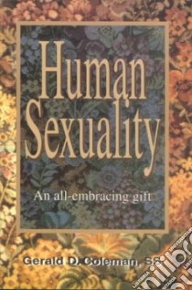 Human Sexuality libro in lingua di Coleman Gerald D.