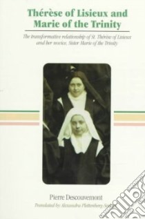 Therese of Lisieux and Marie of the Trinity libro in lingua di Descouvemont Pierre, Plettenberg-Serban Alexandra (TRN)