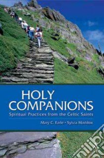 Holy Companions libro in lingua di Earle Mary C., Maddox Sylvia