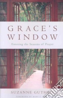 Grace's Window libro in lingua di Guthrie Suzanne, De Waal Esther (FRW)