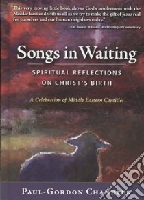 Songs in Waiting libro in lingua di Chandler Paul-Gordon