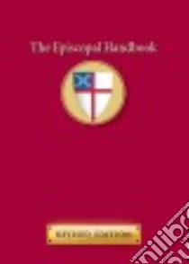 The Episcopal Handbook libro in lingua di Morehouse Publishing