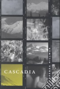 Cascadia libro in lingua di Hillman Brenda