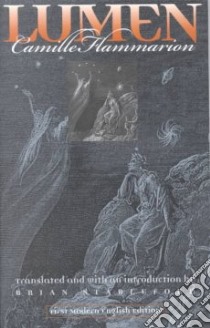 Lumen libro in lingua di Flammarion Camille, Stableford Brian M. (TRN)
