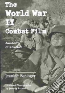 The World War II Combat Film libro in lingua di Basinger Jeanine