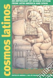 Cosmos Latinos libro in lingua di Bell Andrea L. (EDT), Molina-Gavilan Yolanda (EDT)