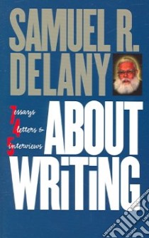 About Writing libro in lingua di Delany Samuel R.