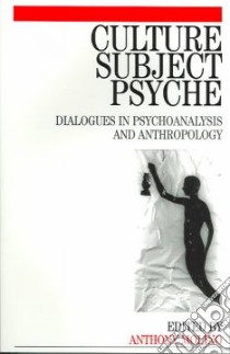 Culture, Subject, Psyche libro in lingua di Molino Anthony (EDT)