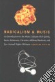Radicalism and Music libro in lingua di Pieslak Jonathan