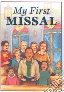 My First Missal libro in lingua di Dateno Maria Grace, Esquinaldo Virginia (ILT)