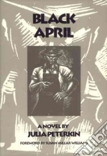 Black April libro in lingua di Peterkin Julia