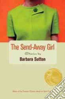 The Send-Away Girl libro in lingua di Sutton Barbara