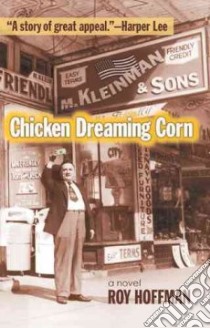 Chicken Dreaming Corn libro in lingua di Hoffman Roy
