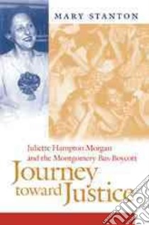 Journey Toward Justice libro in lingua di Stanton Mary