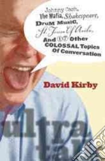 Ultra-Talk libro in lingua di Kirby David