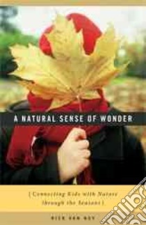 A Natural Sense of Wonder libro in lingua di Van Noy Rick