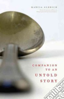 Companion to an Untold Story libro in lingua di Aldrich Marcia