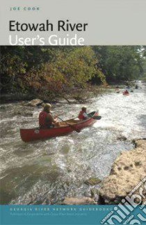 Etowah River User's Guide libro in lingua di Cook Joe