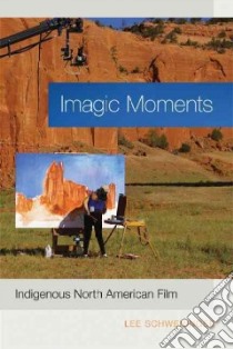 Imagic Moments libro in lingua di Schweninger Lee