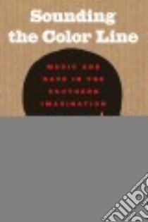 Sounding the Color Line libro in lingua di Nunn Erich