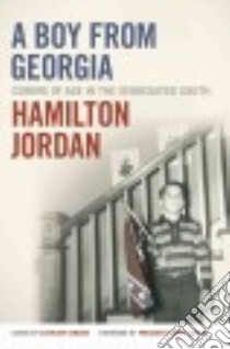 A Boy from Georgia libro in lingua di Jordan Hamilton, Jordan Kathleen (EDT), Carter Jimmy (FRW)