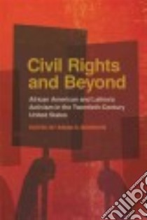 Civil Rights and Beyond libro in lingua di Behnken Brian D. (EDT)