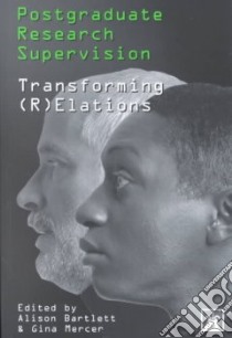 Postgraduate Research Supervision libro in lingua di Bartlett Alison (EDT), Mercer Gina (EDT)