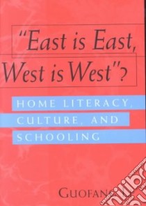 East Is East, West Is West libro in lingua di Li Guofang