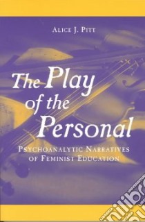 The Play of the Personal libro in lingua di Pitt Alice J.