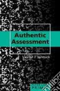 Authentic Assessment Primer libro in lingua di Janesick Valerie J.