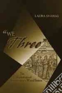 We Three libro in lingua di Shamas Laura