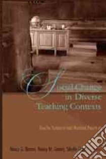 Social Change in Diverse Teaching Contexts libro in lingua di Barron Nancy G. (EDT), Grimm Nancy Maloney (EDT), Gruber Sibylle (EDT), Grimm Nancy Maloney