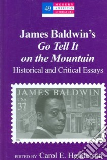 James Baldwin's Go Tell It on the Mountain libro in lingua di Henderson Carol E. (EDT)
