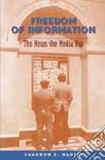 Freedom of Information libro in lingua di Martin Shannon E.