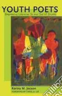 Youth Poets libro in lingua di Jocson Korina M., Lee Carol D. (FRW)