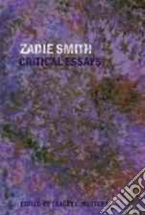 Zadie Smith libro in lingua di Walters Tracey L. (EDT)