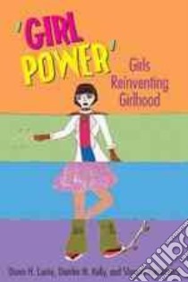 'Girl Power' libro in lingua di Currie Dawn H., Kelly Deirdre M., Pomerantz Shauna