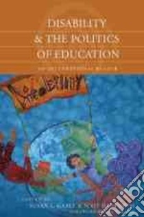 Disability & The Politics of Education libro in lingua di Gabel Susan L. (EDT), Danforth Scot (EDT)