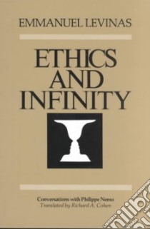 Ethics and Infinity libro in lingua di Emmanuel Levinas