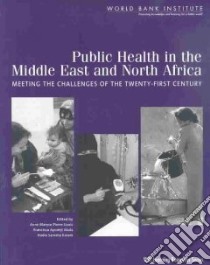Public Health in the Middle East and North Africa libro in lingua di Pierre-Louis Anne Maryse (EDT), Akala Francisco Ayodeji (EDT), Karam Hadia Samaha (EDT), Pierre-Louis Anne Maryse, Ayodeji Akala Francisca