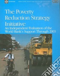 The Poverty Reduction Strategy Initiative libro in lingua di Battaile William G. (EDT)
