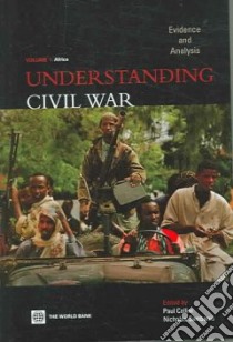 Understanding Civil War libro in lingua di Collier Paul (EDT), Sambanis Nicholas (EDT)