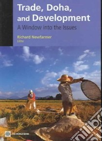 Trade, Doha, And Development libro in lingua di Newfarmer Richard (EDT)