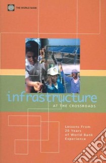 Infrastructure at the Crossroads libro in lingua di World Bank (COR)