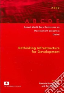 Rethinking Infrastructure for Development libro in lingua di Bourguignon Francois (EDT), Pleskovic Boris (EDT)