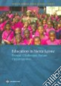 Education in Sierra Leone libro in lingua di Not Available (NA)