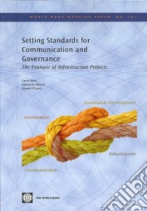 Setting Standards for Communications and Governance libro in lingua di Haas Larry, Mazzei Leonardo, O'Leary Donal