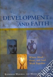 Development and Faith libro in lingua di Marshall Katherine, Van Saanen Marisa Bronwyn