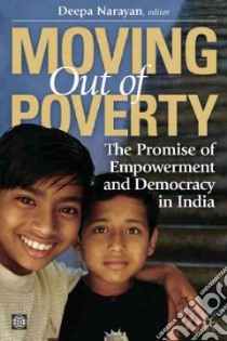 Moving Out of Poverty libro in lingua di Narayan Deepa (EDT)