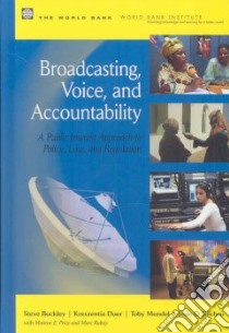 Broadcasting, Voice, and Accountability libro in lingua di Buckley Steve, Duer Kreszentia, Mendel Toby, O'Siochru Sean, Price Monroe E.